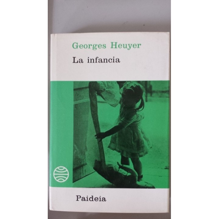 La infancia - Heuyer, Georges